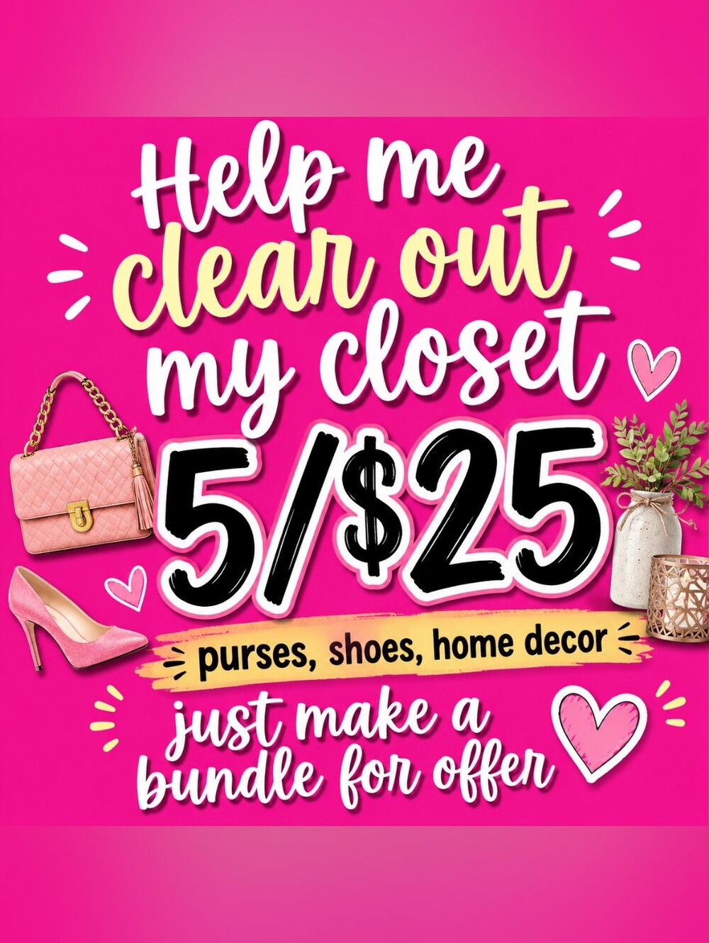 5 for $25 Closet Clear Out